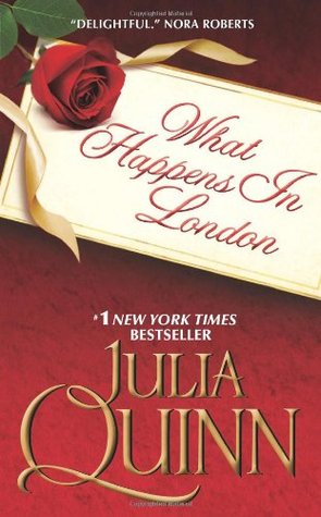 What Happens in London (2009) by Julia Quinn