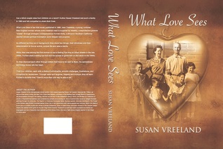 What Love Sees (1988) by Susan Vreeland