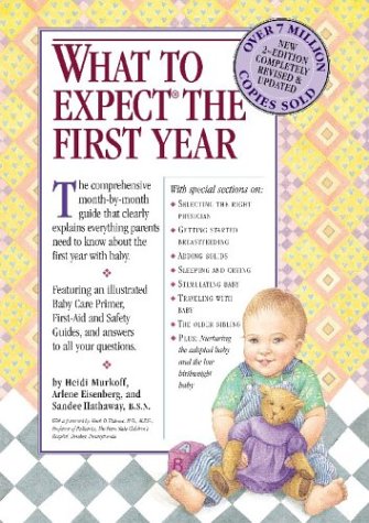 What to Expect the First Year (2003) by Heidi Murkoff