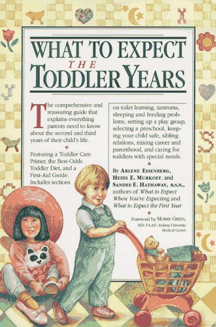What to Expect the Toddler Years (1994) by Heidi Murkoff