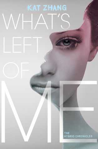 What's Left of Me (2012) by Kat Zhang