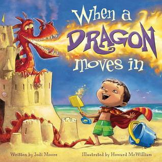 When a Dragon Moves In (2011) by Jodi Moore