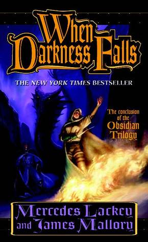 When Darkness Falls (2007) by Mercedes Lackey