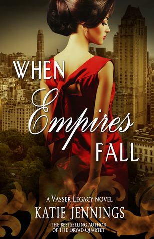 When Empires Fall (2014) by Katie Jennings