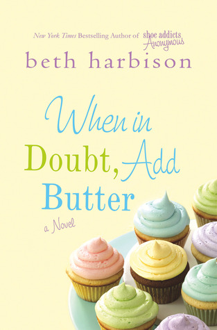 When in Doubt, Add Butter (2012)