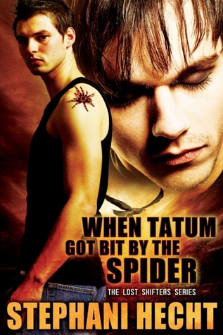 When Tatum Got Bit by the Spider (2012) by Stephani Hecht
