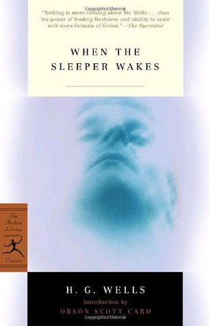 When the Sleeper Wakes (2003) by Orson Scott Card