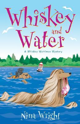 Whiskey and Water (2008) by Nina Wright