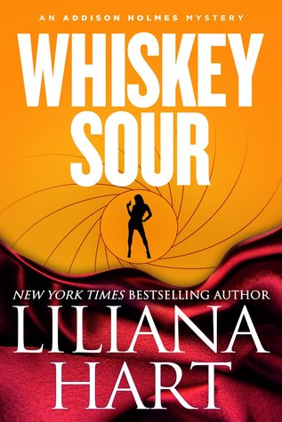 Whiskey Sour (2013) by Liliana Hart