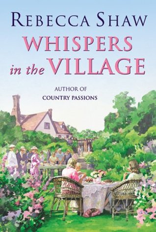 Whispers In The Village (2005) by Rebecca Shaw