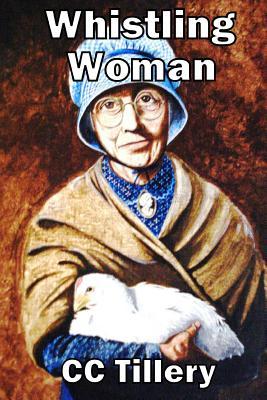 Whistling Woman (Appalachian Journey) (Volume 1) (2013)