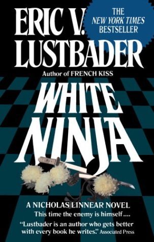 White Ninja (1995) by Eric Van Lustbader
