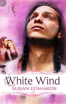 White Wind (2015) by Susan  Edwards