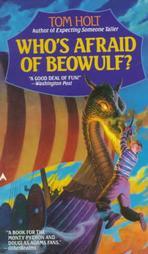 Who's Afraid of Beowulf? (1996) by Tom Holt