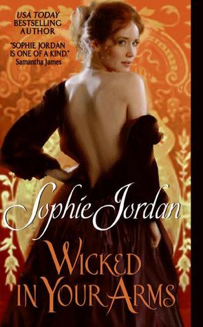 Wicked in Your Arms (2011) by Sophie Jordan
