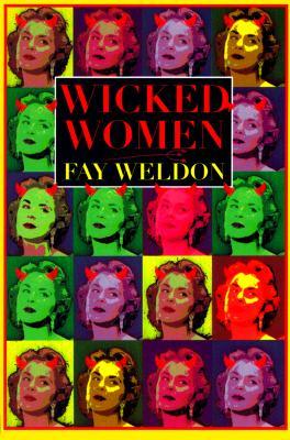Wicked Women (1999) by Fay Weldon