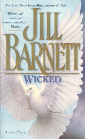 Wicked (1999) by Jill Barnett