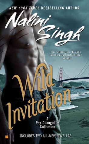 Wild Invitation (2013) by Nalini Singh