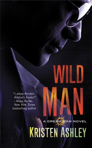 Wild Man (2012) by Kristen Ashley