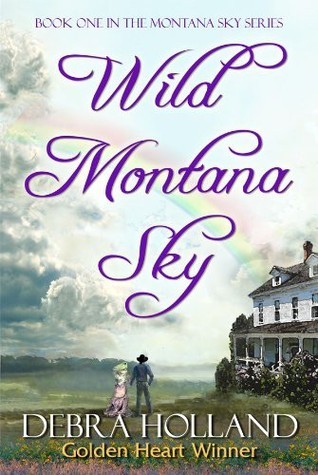 Wild Montana Sky (2000) by Debra Holland
