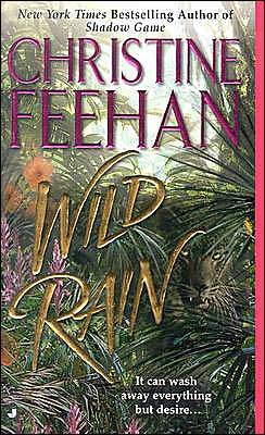 Wild Rain (2004) by Christine Feehan
