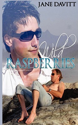 Wild Raspberries (2008) by Jane Davitt