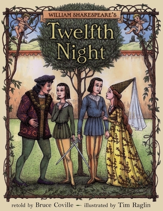 William Shakespeare’s: Twelfth Night (Shakespeare Retellings, #6) (2003) by Bruce Coville