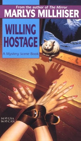 Willing Hostage (1994) by Marlys Millhiser