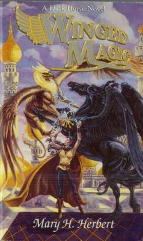 Winged Magic (1996) by Mary H. Herbert