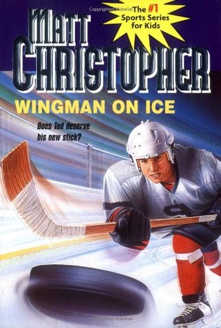 Wingman On Ice (1993) by Matt Christopher