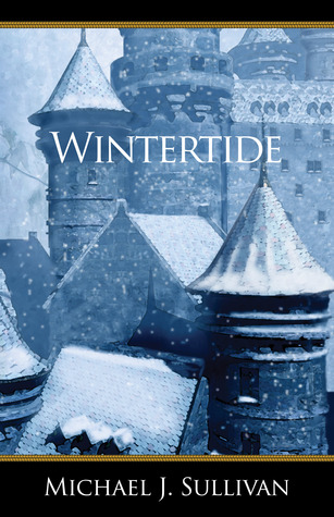 Wintertide (2010) by Michael J. Sullivan