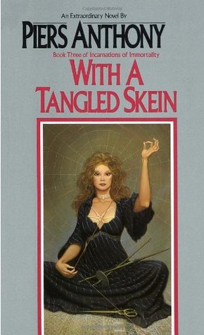 With a Tangled Skein (1986) by Piers Anthony
