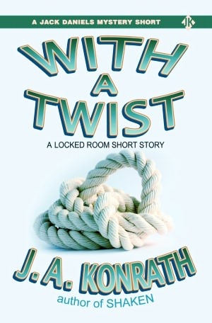 With A Twist (2011) by J.A. Konrath