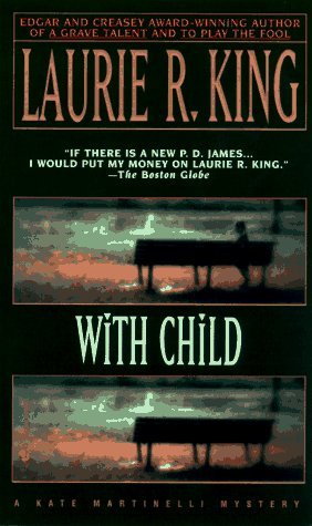 With Child (1997) by Laurie R. King