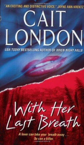 With Her Last Breath (2003)
