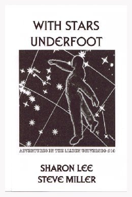 With Stars Underfoot (2015) by Sharon Lee