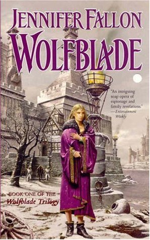 Wolfblade (2006) by Jennifer Fallon