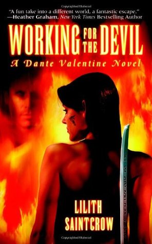 Working for the Devil (2006) by Lilith Saintcrow