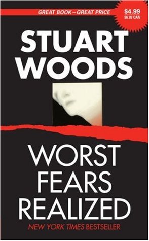 Worst Fears Realized (2007) by Stuart Woods