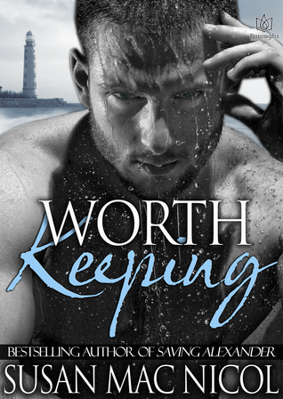 Worth Keeping (2013) by Susan Mac Nicol
