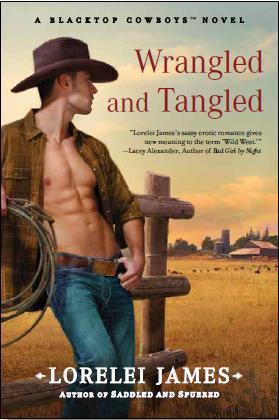 Wrangled and Tangled (2011) by Lorelei James
