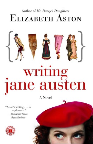 Writing Jane Austen (2010) by Elizabeth Aston