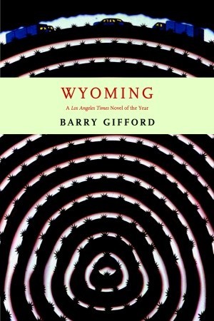 Wyoming (2004) by Barry Gifford
