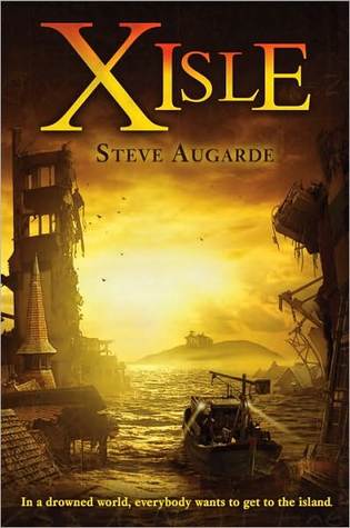 X Isle (2009) by Steve Augarde