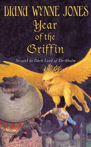 Year of the Griffin (2012) by Diana Wynne Jones