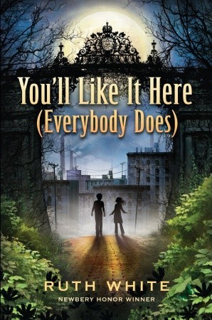 You'll Like It Here (Everybody Does) (2011) by Ruth White