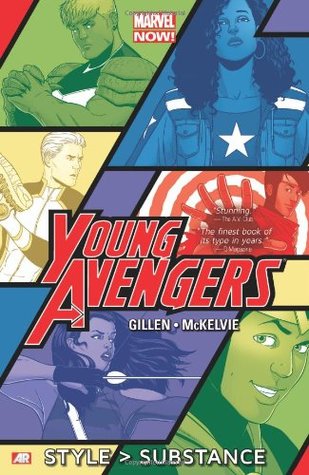 Young Avengers, Vol. 1: Style > Substance (2013) by Kieron Gillen