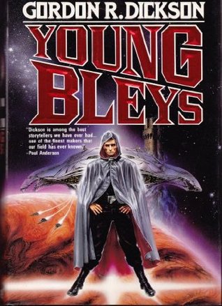 Young Bleys (1991) by Gordon R. Dickson