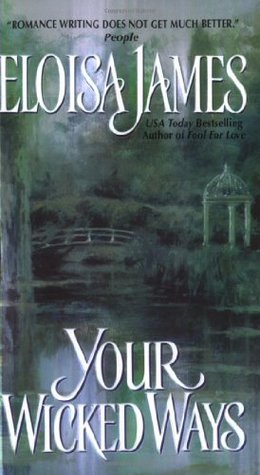 Your Wicked Ways (2004) by Eloisa James