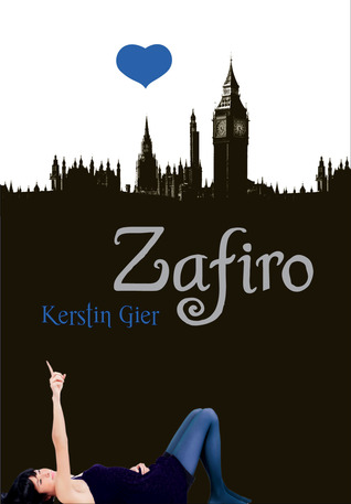 Zafiro (2011) by Kerstin Gier